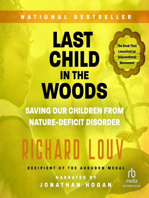 Title details for Last Child in the Woods by Richard Louv - Available